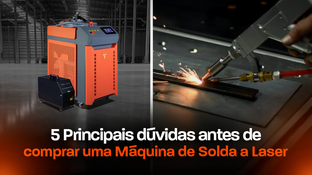 5 principais dúvidas antes de investir em uma máquina de solda a laser